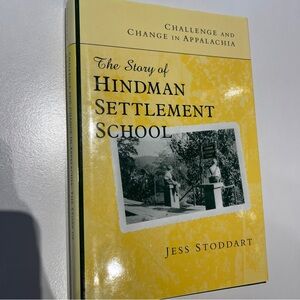 Challenge and Change in Appalachia: The Story of Hindman Settlement School book